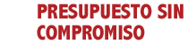 Presupuesto sin compromiso